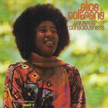 Alice Coltrane -  Universal Consciousness